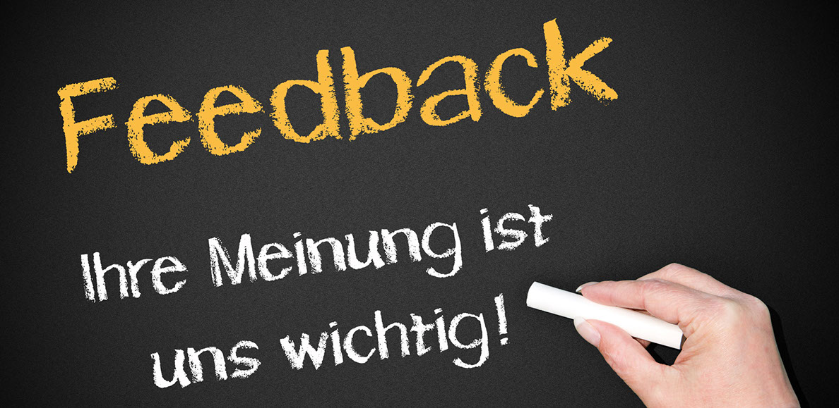 Sie haben andere Wünsche oder Anregungen? Wir freuen uns auf Ihr Feedback!